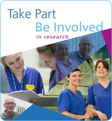 Take Part Be Involved in Research Take Part Be Involved in Research