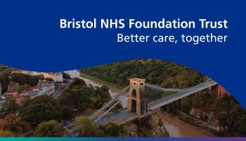 A navy blue background with white writing: Bristol NHS Foundation Trust Better care, together. Below is a photograph of the Clifton Suspension Bridge
